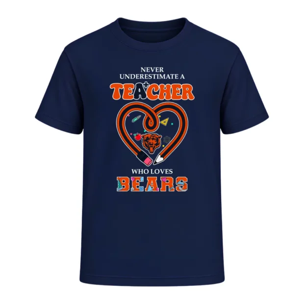 Never Underestimate A Teacher Who Loves Chicago Bears
