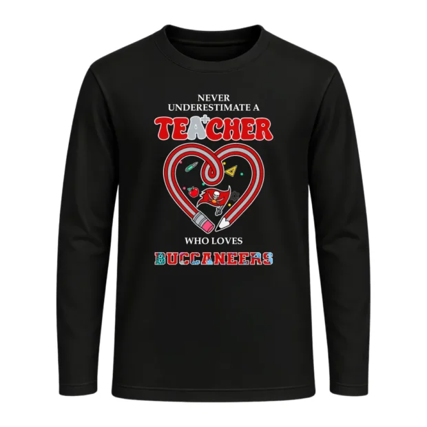 Never Underestimate A Teacher Who Loves Tampa Bay Buccaneers